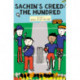 Sachin’s Creed: The Hundred