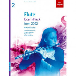 Flute Exam Pack from 2022, ABRSM Grade 2: Selected from the syllabus from 2022. Score & Part, Audio Downloads, Scales & Sight-Reading