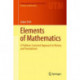 Elements of Mathematics: A Problem-Centered Approach to History and Foundations