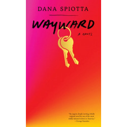 Wayward: A novel