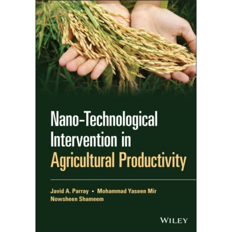 Nano-Technological Intervention in Agricultural Productivity
