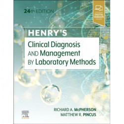 Henry's Clinical Diagnosis and Management by Laboratory Methods