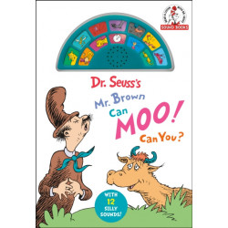 Dr. Seuss's Mr. Brown Can Moo! Can You? With 12 Silly Sounds!: An Interactive Read and Listen Book