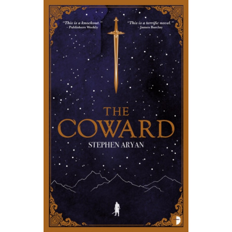 The Coward: Book I of the Quest for Heroes