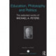 Education, Philosophy and Politics: The Selected Works of Michael A. Peters
