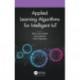 Applied Learning Algorithms for Intelligent IoT
