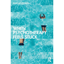 When Psychotherapy Feels Stuck