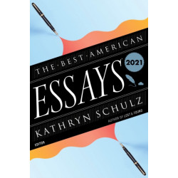 The Best American Essays 2021