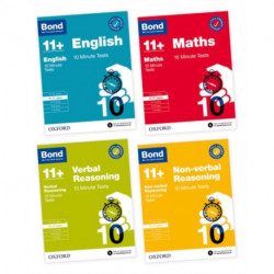 Bond 11+ 10 Minute Tests 10-11+ years Pack: Ready for the 2026 exam (for GL Assessment & other 11 plus exams)