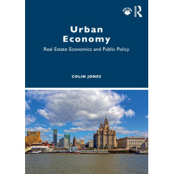 Urban Economy: Real Estate Economics and Public Policy