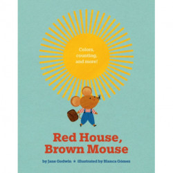 Red House, Brown Mouse