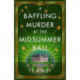 A Baffling Murder at the Midsummer Ball