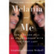 Melania and Me: The Rise and Fall of My Friendship with the First Lady