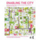Enabling the City: Interdisciplinary and Transdisciplinary Encounters in Research and Practice