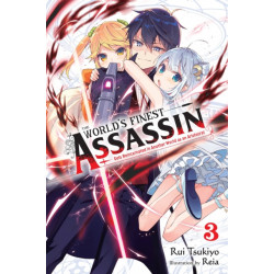 The World's Finest Assassin Gets Reincarnated in Another World as an Aristocrat, Vol. 3 (light novel)