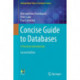 Concise Guide to Databases: A Practical Introduction
