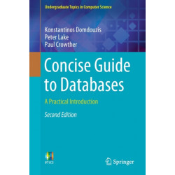 Concise Guide to Databases: A Practical Introduction