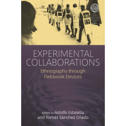 Experimental Collaborations: Ethnography Through Fieldwork Devices