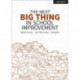 The Next Big Thing in School Improvement