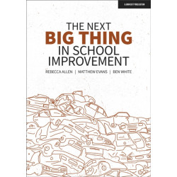 The Next Big Thing in School Improvement