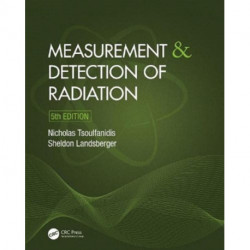 Measurement and Detection of Radiation