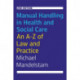 Manual Handling in Health and Social Care, Second Edition: An A-Z of Law and Practice