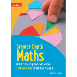 Greater Depth Maths Teacher Guide Upper Key Stage 2