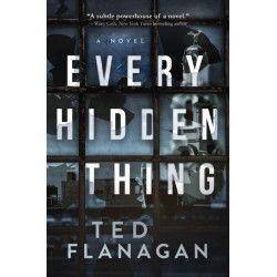 Every Hidden Thing: A Novel