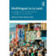 Multilingual La La Land: Language Use in Sixteen Greater Los Angeles Communities