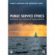 Public Service Ethics: Individual and Institutional Responsibilities