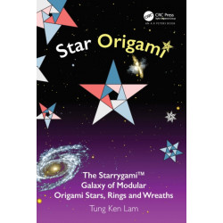 Star Origami: The Starrygami™ Galaxy of Modular Origami Stars, Rings and Wreaths
