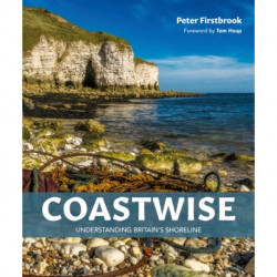 Coastwise: Understanding Britain's Shoreline