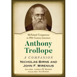 Anthony Trollope: A Companion