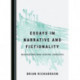 Essays in Narrative and Fictionality: Reassessing Nine Central Concepts