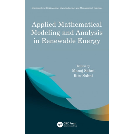 Applied Mathematical Modeling and Analysis in Renewable Energy