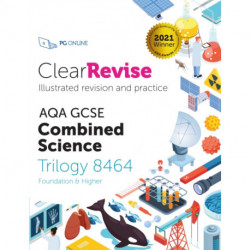 ClearRevise AQA GCSE Combined Science: Trilogy 8464