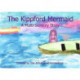 The Kippford Mermaid: A Multi-Sensory Story