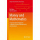 Money and Mathematics: A Conversational Approach to Modern Financial Mathematics and Insurance