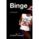 Binge: 60 Stories to Make Your Brain Feel Different
