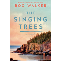 The Singing Trees: A Novel