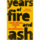 Years of Fire and Ash: South African Poems of Decolonisation