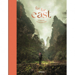 Far Far East: A Tribute to Faraway Asia