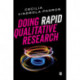 Doing Rapid Qualitative Research