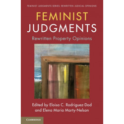 Feminist Judgments: Rewritten Property Opinions