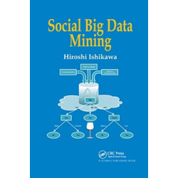 Social Big Data Mining