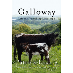 Galloway: Life In a Vanishing Landscape