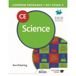 Common Entrance 13+ Science for ISEB CE and KS3