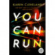 You Can Run: A Novel