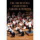 The Orchestral Conductor's Career Handbook
