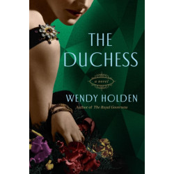 The Duchess: A Novel of Wallis Simpson